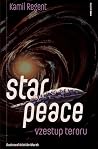 Star Peace - Vzestup Teroru by Kamil Regent