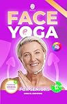 Face Yoga for Sen...
