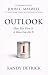 OUTLOOK: How You View It Is How You Do It