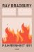 Fahrenheit 451 by Ray Bradbury