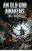 AN OLD GOD AWAKENS by M.J. Bates