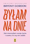 Byłam na dnie. Ja...