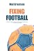 Fixing Football by Mel Brennan