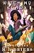 Witch My Claws - Book Three by M L Briers