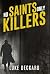 No Saints Only Killers