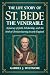 THE LIFE STORY OF ST. BEDE ...