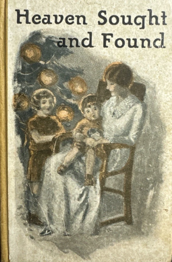 Heaven Sought and Found (Hardcover)