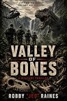 Valley Of Bones