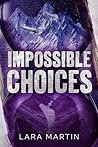 Impossible Choices