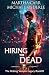 Hiring the Dead by Martha Carr Hiring the Dead by Martha Carr