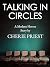 Talking in Circles by Cherie Priest