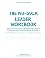 The No-Suck Leader Workbook by Lindsay Ellis