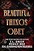 Beautiful Things Obey
