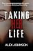 Taking Her Life