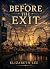 Before the Exit (The Contin...