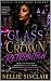 Glass Crown Retribution: A ...