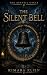 The Silent Bell: A Dark Fan...