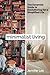 Minimalist Living by Jennifer Lee