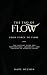 The Tao of Flow: From Force...