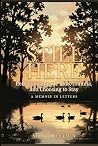 Still Here: Letters on Suicide Loss, Trauma, and Choosing to Stay