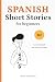 Spanish Short Stories for Intermediates (B2) by Fluent with Stories