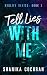 Tell Lies With Me: ResLife ...