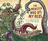 The Monster Who Ate My Peas by Danny Schnitzlein