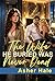 The Wife He Buried Was Never Dead by Asher Hale The Wife He Buried Was Never Dead by Asher Hale