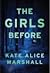 The Girls Before by Kate Alice Marshall