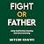 Fight or Father: Using CALM...