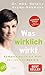Was wirklich wirkt by Natalie Grams