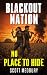 No Place to Hide: Blackout Nation EMP Thriller- Complete Season Two (Blackout Nation: Novel Length Volumes Book 2)