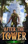 After the Tower: ...