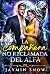 La compañera no reclamada del Alfa: Una compañera predestinada Proximidad forzada Romance de enemigos a amantes hombre lobo cambiaformas (Compañeros Lobo Ocultos nº 2) (Spanish Edition)