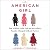 An American Girl: How a Billion Dollar Doll and its Unlikely Founder Changed Girlhood Forever
