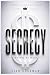 SECRECY