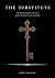 The Substitute: A Novel of ...