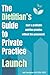 The Dietitian's Guide to Pr...