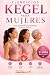 EJERCICIOS KEGEL PARA MUJER...