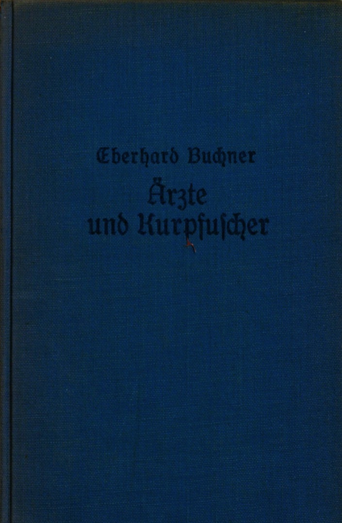Arzte Und Kurpfuscher; Kulturhistorisch Interessante Dokumente Aus Alten Deutschen Zeitungen, 17. Und 18. Jahrhundert (Hardcover)