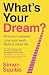 What's Your Dream? by Simon Squibb