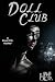 Doll Club (Royal City Myste...