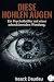 Diese hohlen Augen: Ein Psy...