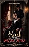 Sold to the Wrong...