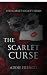 The Scarlet Curse: Book One...