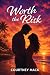 Worth the Risk (Love on Sir...