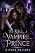 To Kill a Vampire Prince (B...