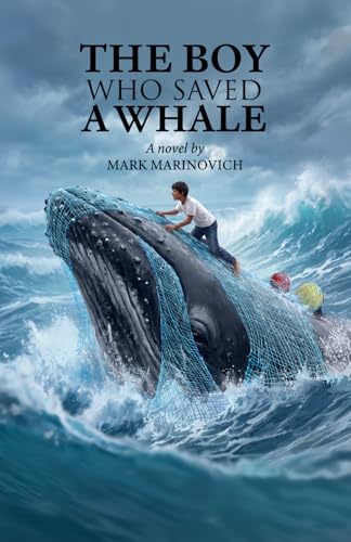 The Boy Who Saved a Whale (Paperback)