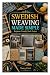 SWEDISH WEAVING MADE SIMPLE...