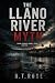 The Llano River Myth
